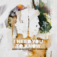 Armin van Buuren & Nicky Romero & Ifimay - I Need You To Know