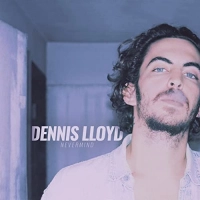 Dennis Lloyd - Anxious