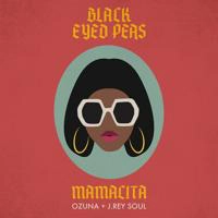 Black Eyed Peas & Ozuna & J. Rey Soul - MAMACITA