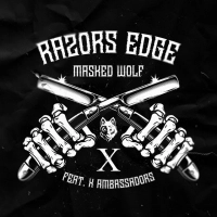 Masked Wolf & X Ambassadors - Razor's Edge