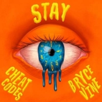 Cheat Codes & Bryce Vine - Stay